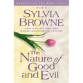 The Nature of Good and Evil