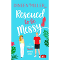 Rescued to Be Messy