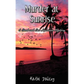 Murder at Sunrise