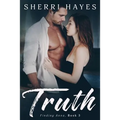 Truth: A Heartwarming BDSM Love Story