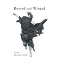 Rooted and Winged