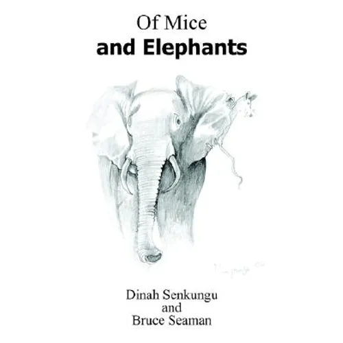 Of Mice and Elephants