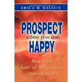 Prospect When You Are Happy