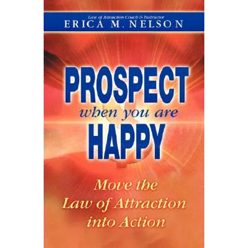 Prospect When You Are Happy