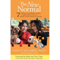 The New Normal: 7 Things to Know as You Care for & Love a Child with Special Needs