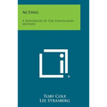 Acting: A Handbook of the Stanislavski Method