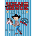 Buckaroo Chuck: Cowboy For Reals