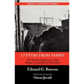 Letters from Tabriz: The Russian Suppression of the Iranian Constitutional Movement
