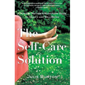 The Self-Care Solution: A Modern Mother's Must-Have Guide to Health and Well-Being