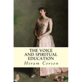 The Voice and Spiritual Education