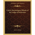 Cayers Maconniques Rituals of the Lodge of Perfection