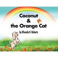 Coconut & the Orange Cat