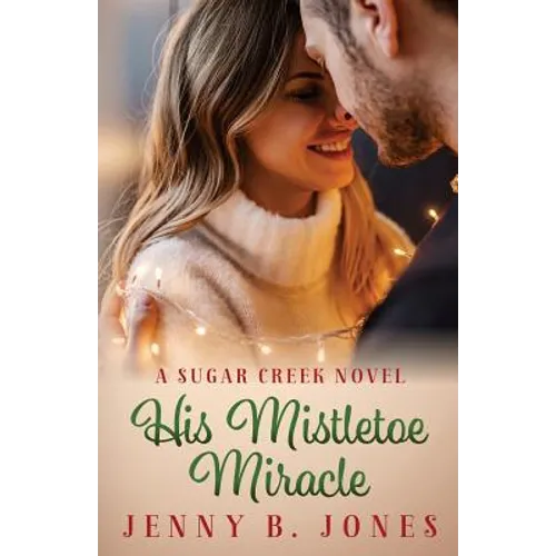 His Mistletoe Miracle