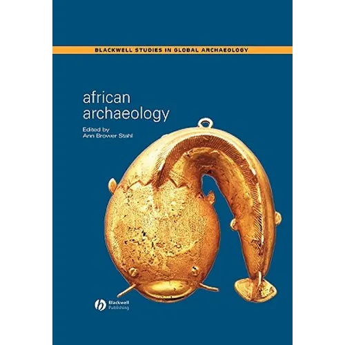 African Archaeology: A Critical Introduction
