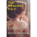 The Wedding Pact A Collection of Christian and Amish Romance