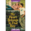 My Heart Belongs to That Boy