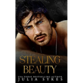 Stealing Beauty: A Dark Romance