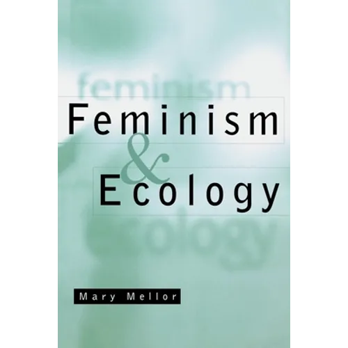 Feminism and Ecology: An Introduction