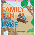 Family Fun at the Lake
