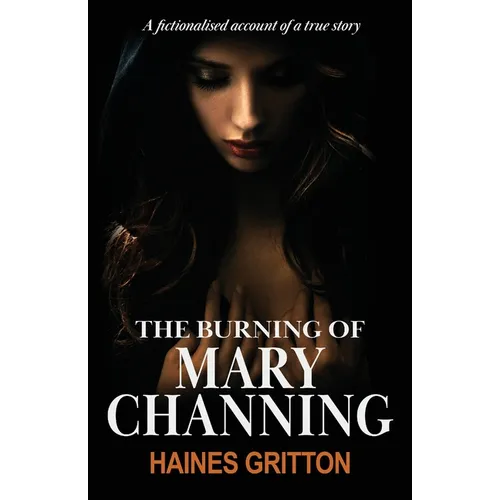 The Burning of Mary Channing