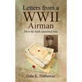 Letters from a WWII Airman: How his faith sustained him