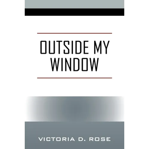 Outside My Window