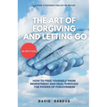 The Art of Forgiving and Letting Go
