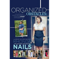 Organized Obstacles: A Collection of Weight Loss Stories From Those Who Laughed In Impossible's Face