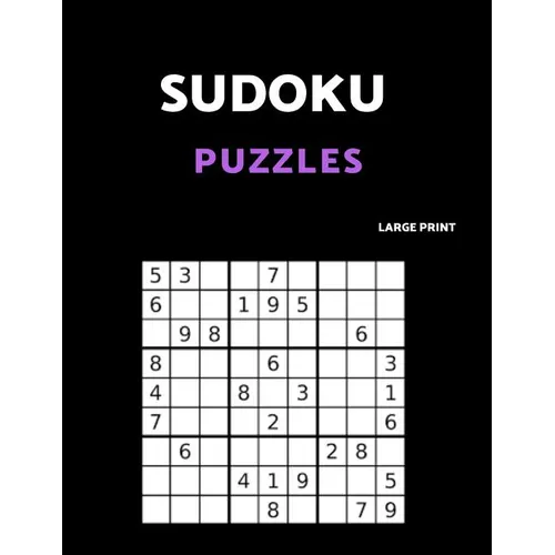 Sudoku Puzzles Large Print: 80 Easy Sudoku Puzzle Book. One puzzle per page with room to work.