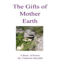 The Gifts of Mother Earth
