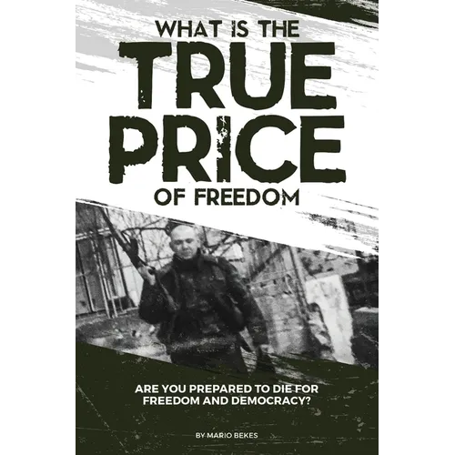 What is the True Price of Freedom