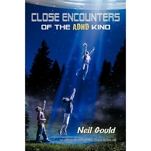 Close Encounters of the ADHD Kind
