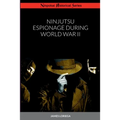 Ninjutsu Espionage During World War II