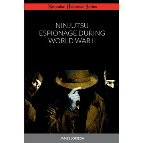 Ninjutsu Espionage During World War II