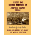 Geology and Mineral Resources of Josephine County Oregon