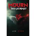Mourn: Qui Lacrimat
