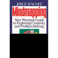 Mindmapping: Your Personal Guide to Exploring Creativity and Problem-Solving