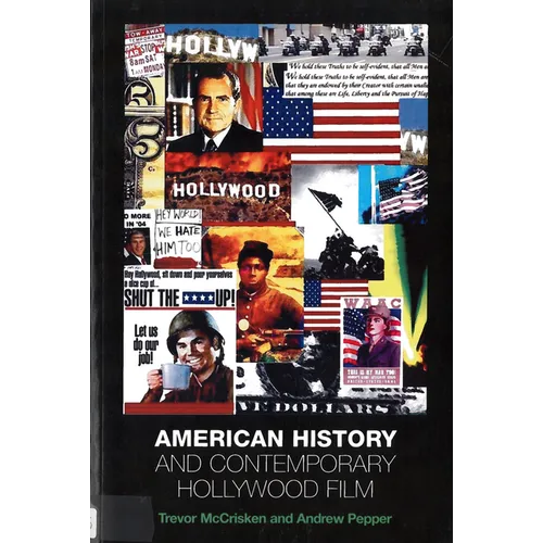 American History and Contemporary Hollywood Film