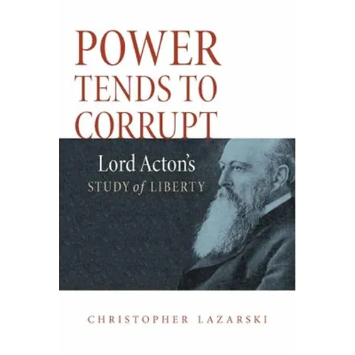 Power Tends To Corrupt