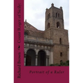 Count Roger of Sicily: Portrait of a Ruler