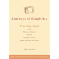 Journeys of Simplicity: Traveling Light with Thomas Merton, Bashō, Edward Abbey, Annie Dillard & Others