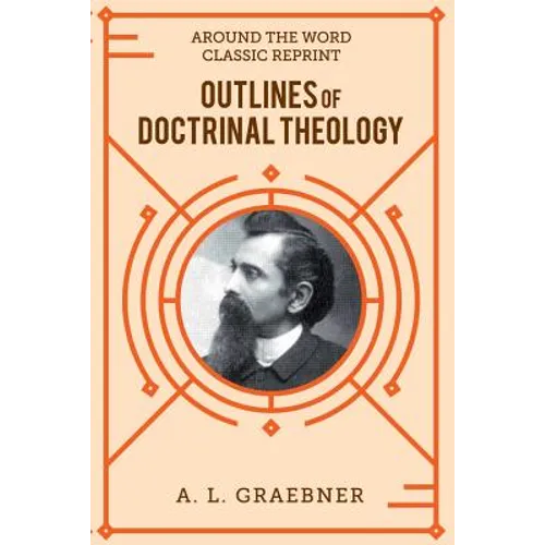 Outlines of Doctrinal Theology (softcover)