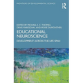 Educational Neuroscience: Development Across the Life Span