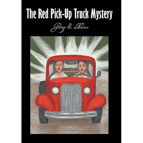The Red Pick-Up Truck Mystery