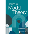 Topics in Model Theory