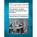 The doctrine of stare decisis: its reasons and its extent.
