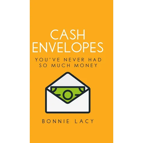 Cash Envelopes: You've Never Had So Much Money