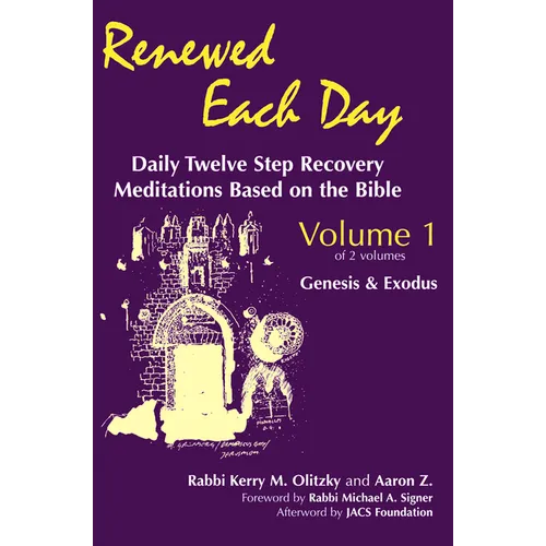 Renewed Each Day--Genesis & Exodus: Daily Twelve Step Recovery Meditations Based on the Bible