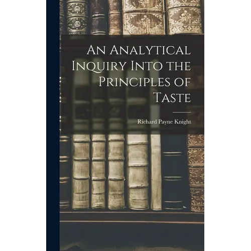 An Analytical Inquiry Into the Principles of Taste
