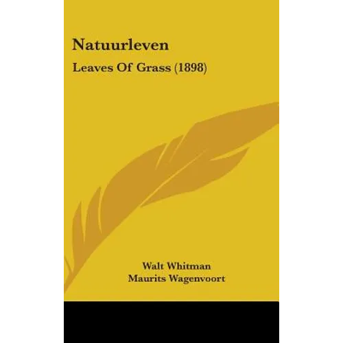 Natuurleven: Leaves Of Grass (1898)